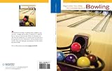 Right Down Your Alley: The Complete Book of Bowling, 7th Edition