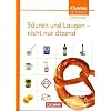 Chemie im Kontext - Sekundarstufe I - Westliche Bundesl�nder: S�uren und Laugen - nicht nur �tzend: Themenheft 6