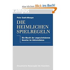 Die heimlichen Spielregeln: Die Macht der ungeschriebenen Gesetze im Unternehmen