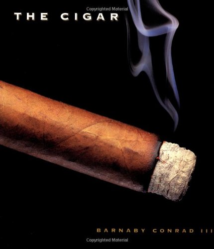 The Cigar: An Illustrated History of Fine Smoking