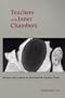 Teachers of the Inner Chambers: Women and Culture in Seventeenth-Century China