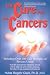 The Cure for All Cancers     **ISBN: 9781890035006**