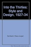 Into the thirties : style and design, 1927-1934