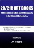 20/21C ART BOOKS: A Bibliography of Artists and Art Movements