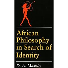 AFRICAN PHILOSOPHY IN SEARCH OF IDENTITY: In Search of an Identity (African Systems of Thought)