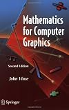 More details of book titled: Mathematics for Computer Graphics