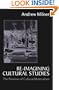 Re-Imaging Cultural Studies: The Promise of Cultural Materialism