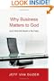 Why Business Matters to God: (And What Still Needs to Be Fixed)