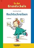 Produkt-Bild: Dorothee Raab - In der Grundschule: In der Grundschule. Rechtschreiben. Arbeitsheft. 2. Klasse. Neue Rechtschreibung. (Lernmaterialien): 119