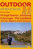 Image of Portugal Spanien: Jakobsweg Ostportugal: Via Lusitana von der Algarve nach Ourense