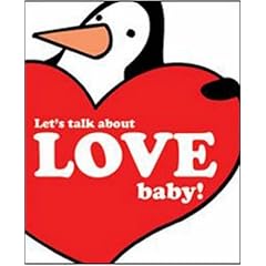 Let's Talk About Love, Baby!
