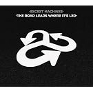 Road Leads Where It's Led 1