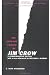 The Strange Career of Jim Crow