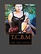 T.C.B.M: the Arvantes (Volume 3)