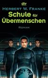 Schule für Übermenschen