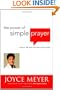 The Power of Simple Prayer: How to Talk with God about Everything