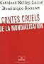 Petits contes cruels sur la mondialisation
