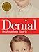 Denial: My 25 Years Without a Soul (Kindle Single) Image of Denial: My 25 Years Without a Soul (Kindle Single)