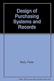 Design of purchasing systems and records