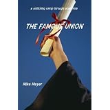 The Famous Union ~ Michael Meyer