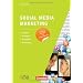 Marketingkompetenz: Social Media Marketing