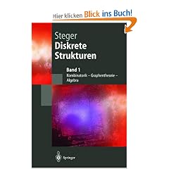 Diskrete Strukturen 1. Kombinatorik, Graphentheorie, Algebra. (Springer-Lehrbuch)