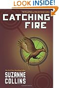 Catching Fire (The Second Book of the Hunger Games)