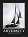 Adversity Motivational Art Poster