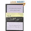Globalization and History: The Evolution of a Nineteenth-Century Atlantic Economy