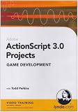 ActionScript 3.0 Projects: Game Development