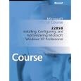 2285B Installing, Configuring, and Administering Microsoft... by Microsoft