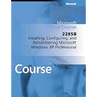 Click here to buy Microsoft Windows XP Professional Official Course 2285B:... by  Microsoft Staff.