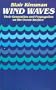 Wind Waves: Their Generation and Propagation on the Ocean Surface (Dover Earth Science)