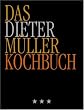 Das Dieter M�ller Kochbuch