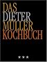 Das Dieter M�ller Kochbuch