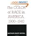 The Color of Race in America, 1900-1940