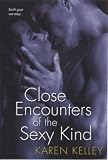 Close Encounters of the Sexy Kind