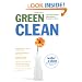 GREEN CLEAN: The Environmentally Sound Guide to Cleaning Your Home