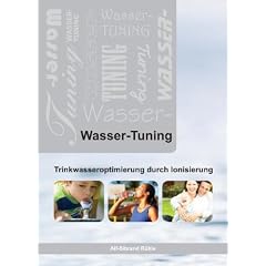 Wasser-Tuning, Trinkwasseroptimierungdurch Ionisation