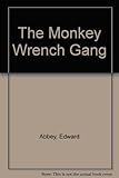 The monkey wrench gang