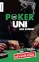 Die Poker-Uni: Ohne Limit spielend Geld verdienen