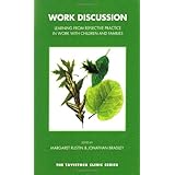 work discussion learning from reflective practice in work with children and families tavistock clinic series