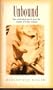 Unbound: Two Celebrated Novels from the Master of Erotic Realism