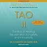 Tao II: The Way of Healing, Rejuvenation, Longevity, and I