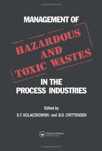 Management of Hazardous and Toxic Wastes in the Process Industries