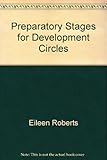 Preparatory stages for development circles