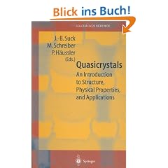 Quasicrystals: An Introduction to Structure, Physical Properties and Applications (Springer Series in Materials Science)