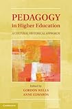 Pedagogy in higher education : a cultural historical approach