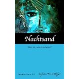 Nachtsand. Was ist, wie es scheint? (AnthoKuss)von "Sylvia M. D�lger"