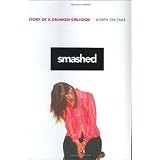 Smashed: Story of a Drunken Girlhood
